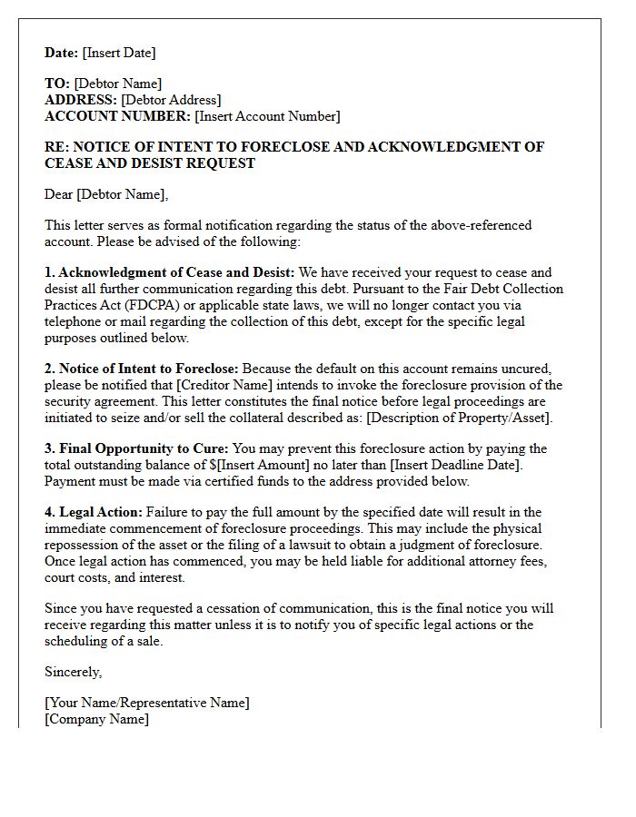 Account Foreclosure Intent Notice and Cease and Desist Acknowledgment Letter