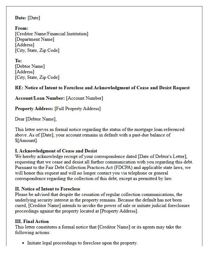 Creditor Letter of Foreclosure Intent and Cease and Desist Acknowledgment