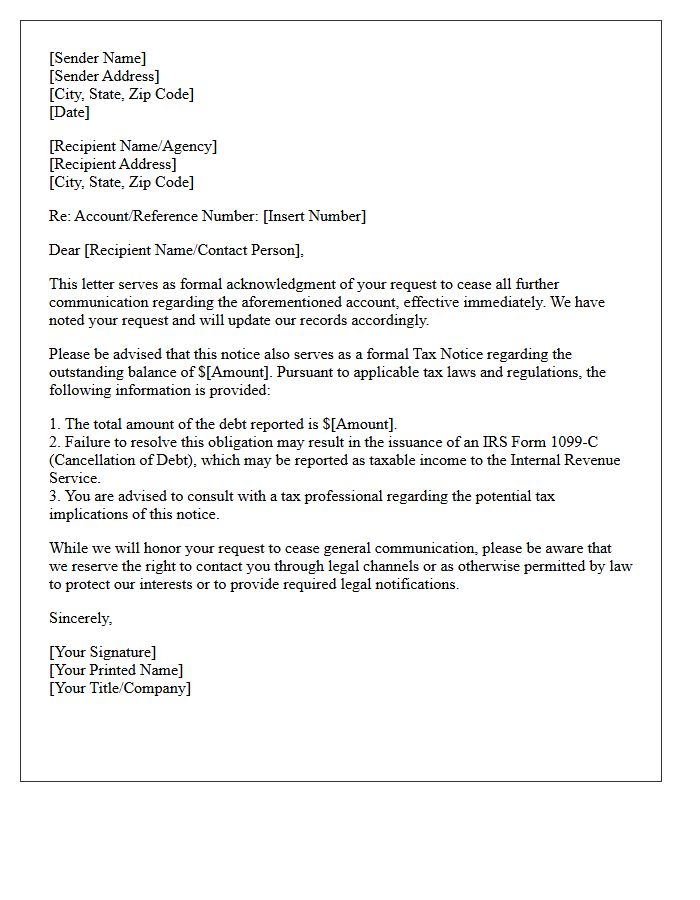 Acknowledgment of Communication Cease and Tax Notice Letter