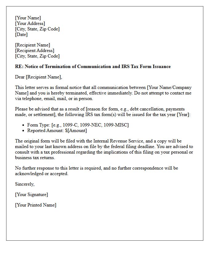 Communication Termination and IRS Tax Form Notice Letter