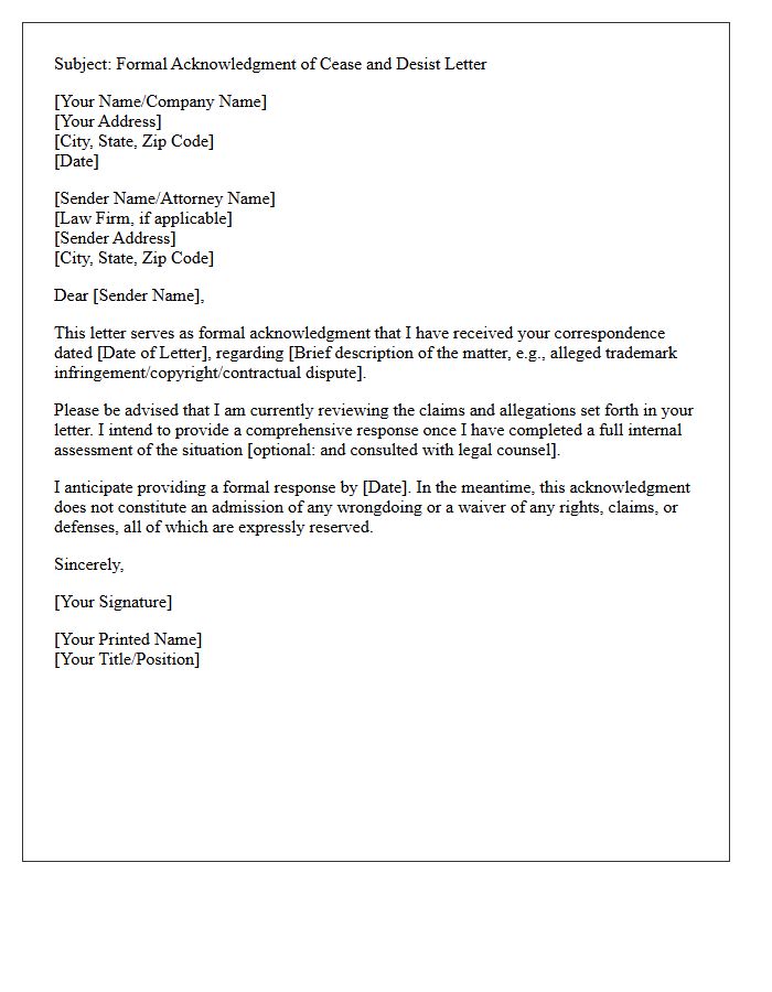 Formal Acknowledgment of Your Cease and Desist Letter