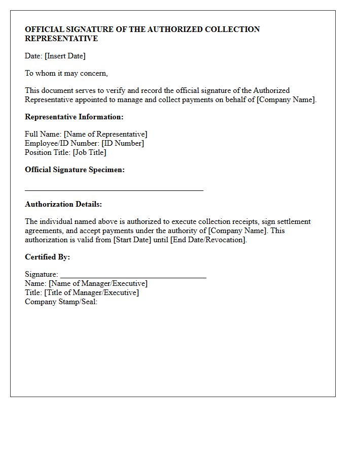 Official Signature of the Authorized Collection Representative