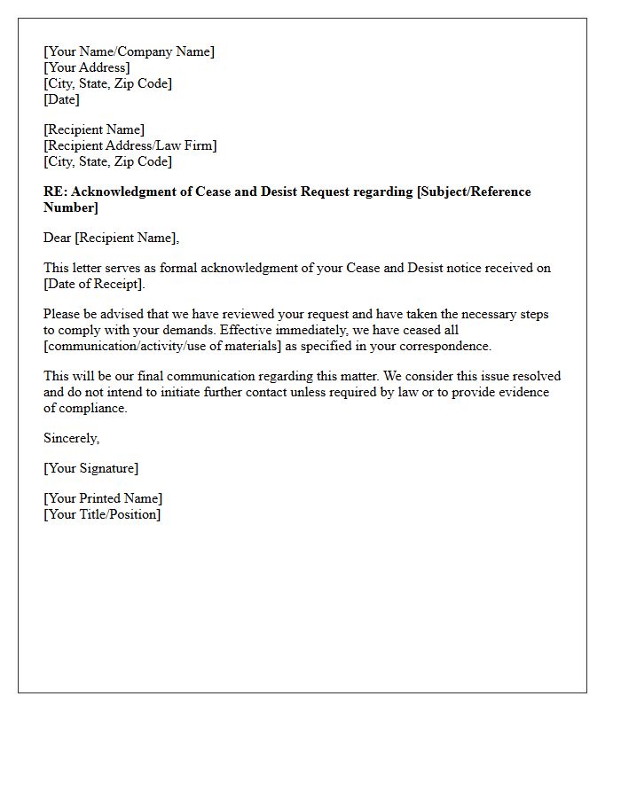 Final Communication Letter Acknowledging Cease and Desist Request