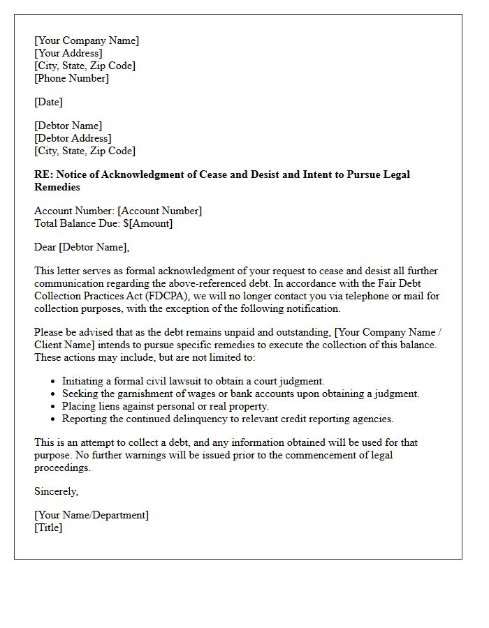 Debt Collection Letter Acknowledging Cease And Desist And Detailing Execution Intent
