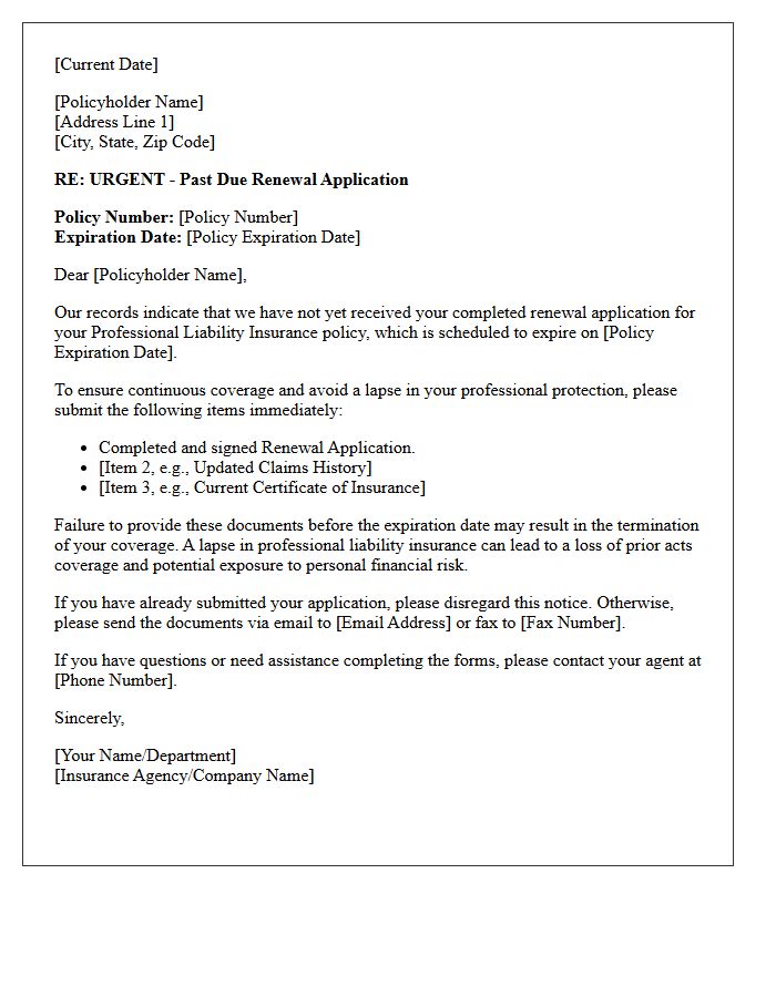 Past Due Professional Liability Renewal Application Letter