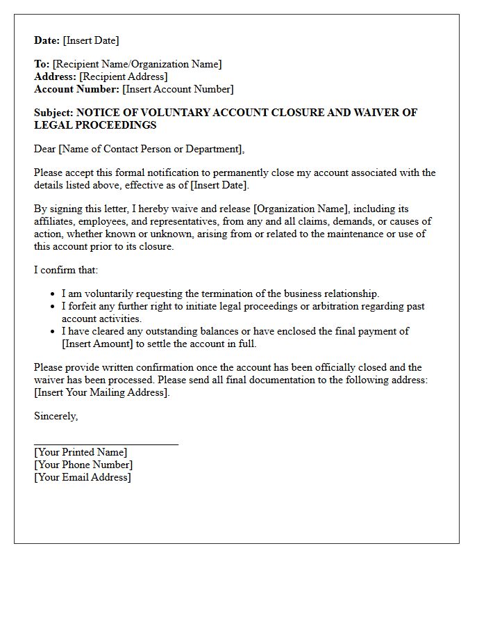 Legal Proceedings Waiver and Account Closure Letter