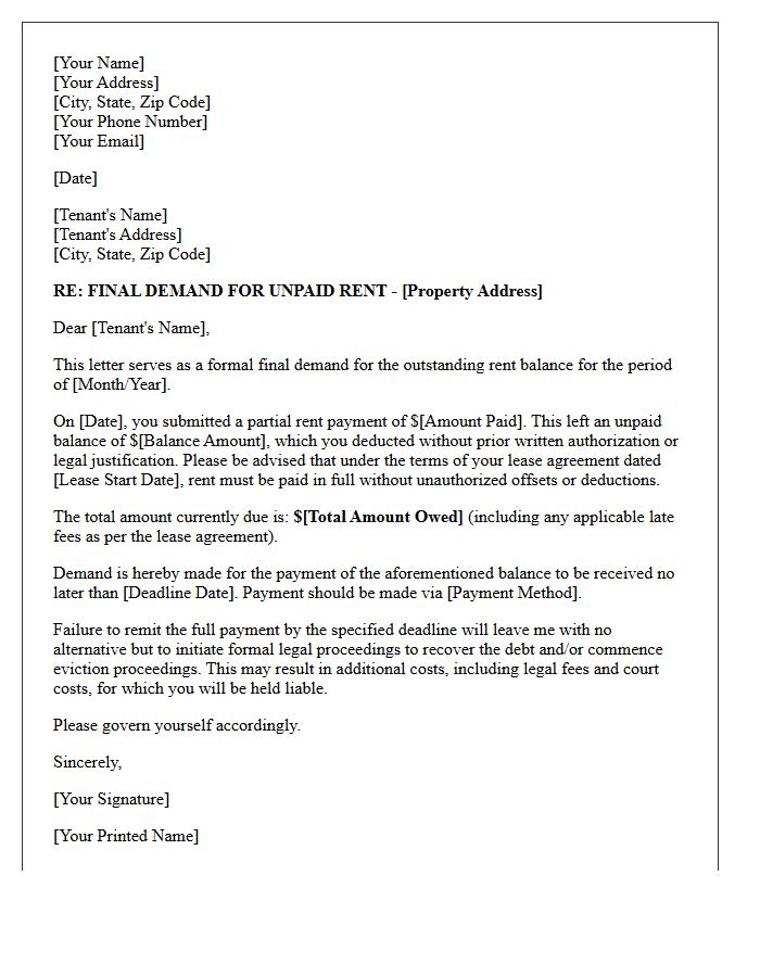 Final Demand Letter for Unpaid Rent Due to Unauthorized Deduction