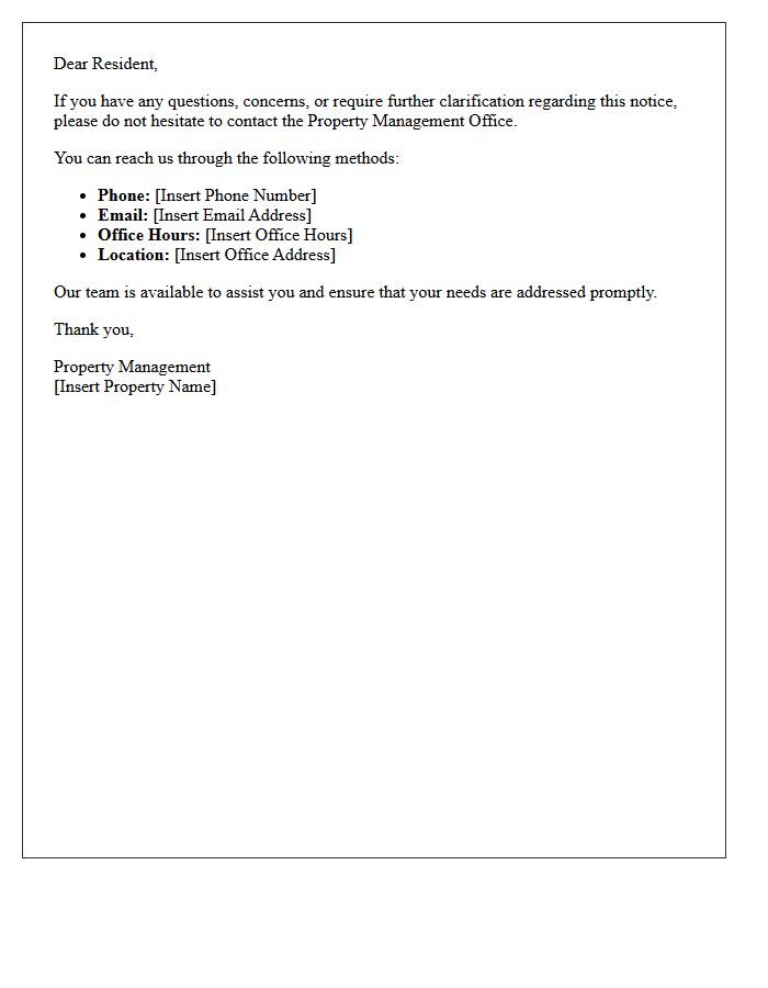 Contact The Property Management Office With Any Questions