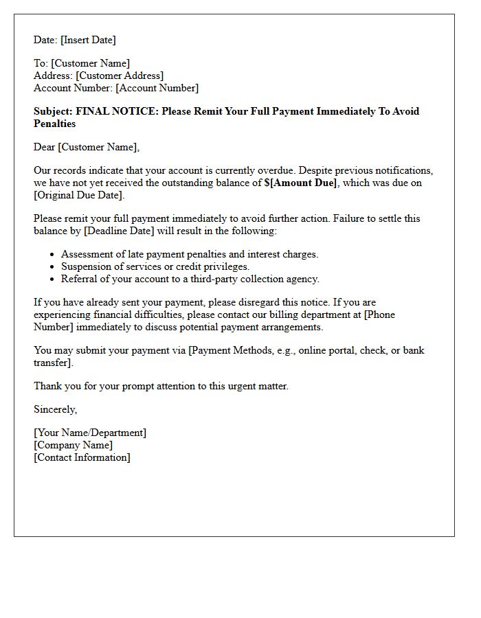 Please Remit Your Full Payment Immediately To Avoid Penalties