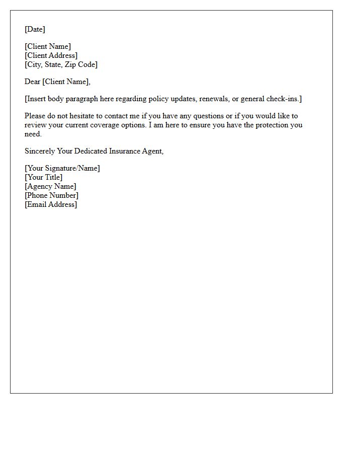 Sincerely Your Dedicated Insurance Agent