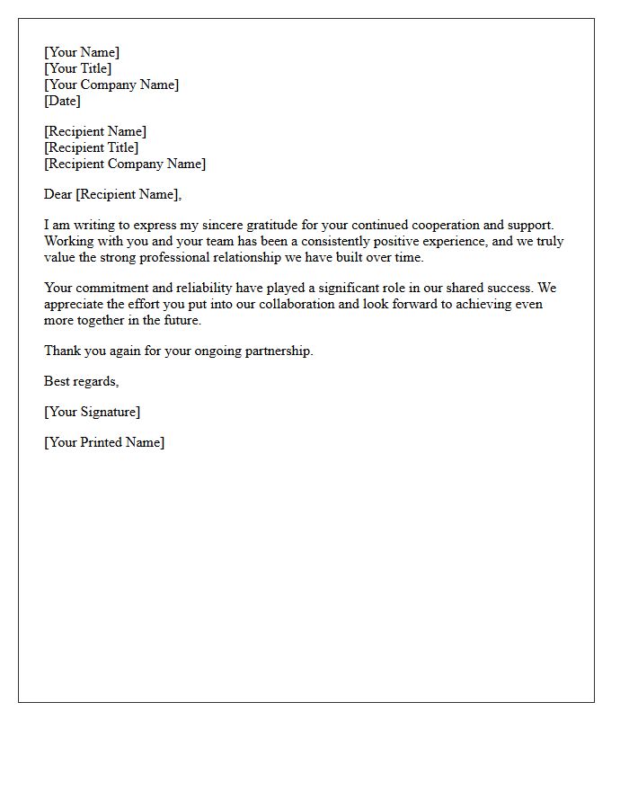 Thank You For Your Continued Cooperation