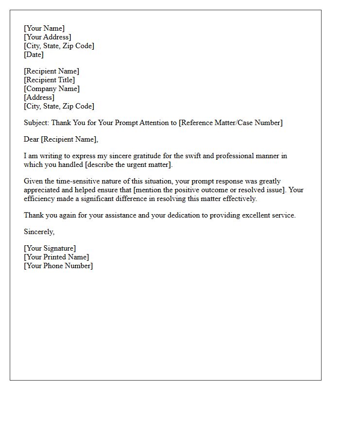 Thank You for Your Prompt Attention to This Urgent Matter