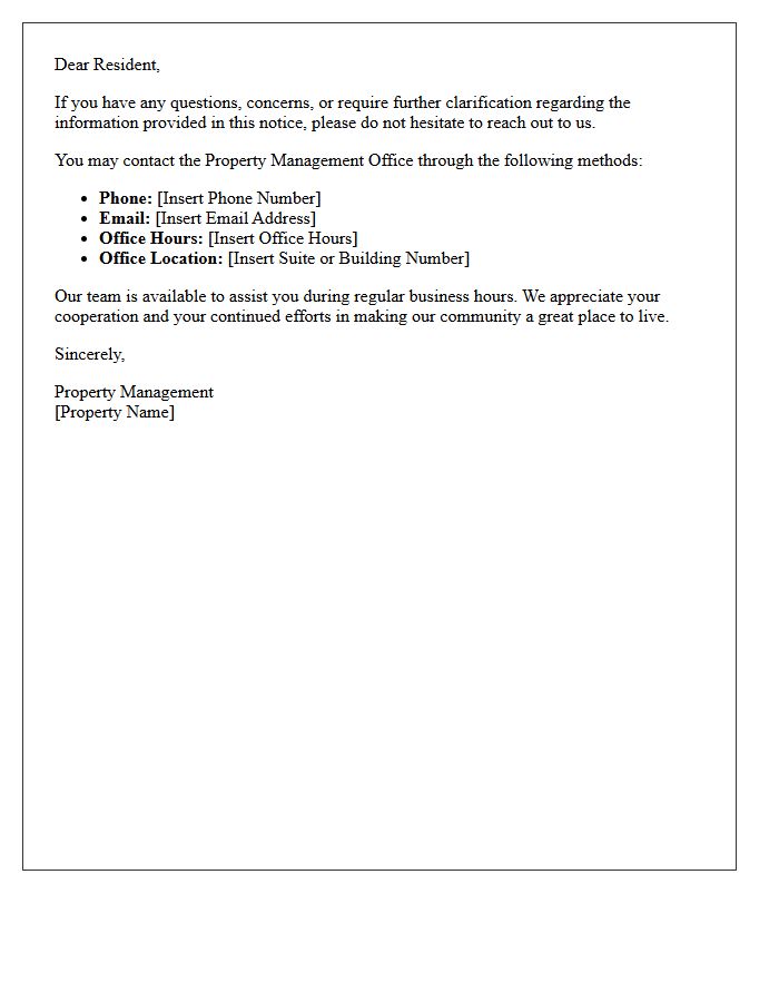 Please Contact the Property Management Office With Any Questions