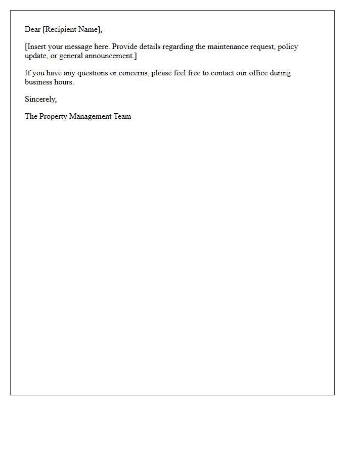 Sincerely The Property Management Team