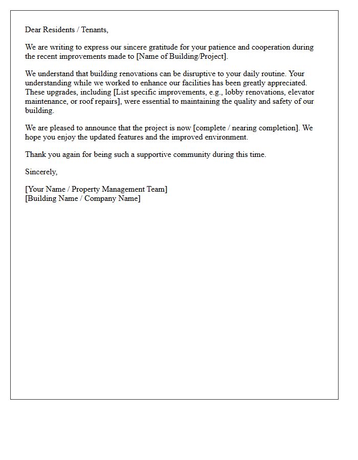 Thank You for Your Cooperation During These Building Improvements