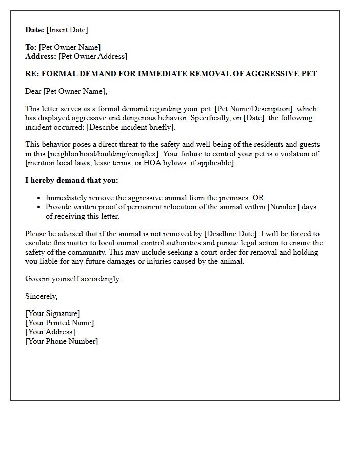 Demand Letter to Immediately Remove Aggressive Pet