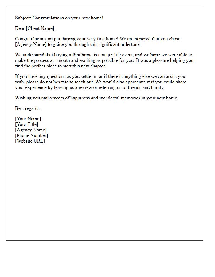 Thank You for Choosing Our Agency for Your First Home Letter