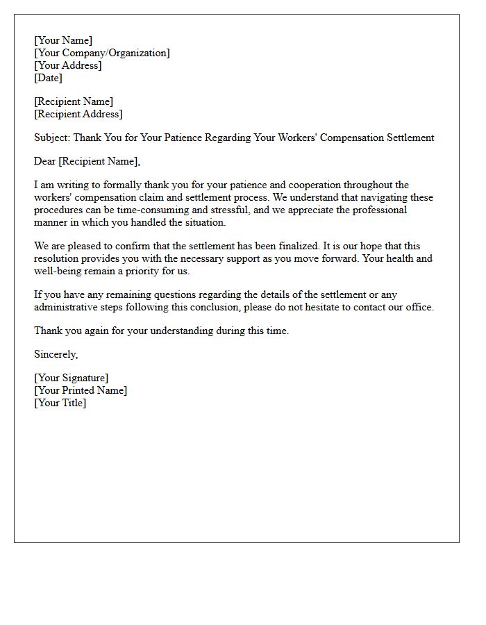 Thank You Letter for Your Patience During the Workers Compensation Claim Settlement