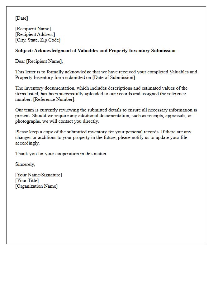Valuables and Property Inventory Submission Acknowledgment Letter